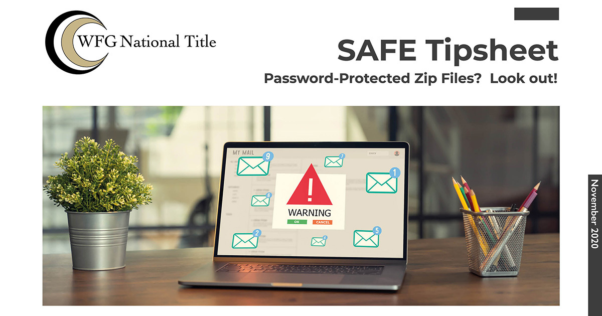 SAFE Tipsheet: Password-Protected Zip Files? Look out!